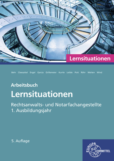 Lernsituationen Rechtsanwalts- und Notarfachangestellte, 1. Ausbildungsjahr - Günter Engel, Ellen Weiten, Elvira Pott