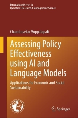Assessing Policy Effectiveness using AI and Language Models - Chandrasekar Vuppalapati