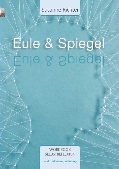 Eule & Spiegel - Susanne Richter