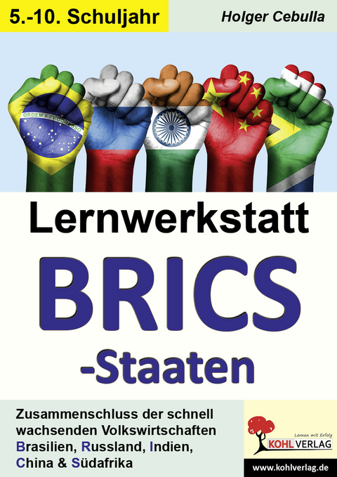 Lernwerkstatt BRICS-Staaten - Holger Cebulla