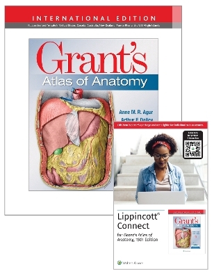 Grant's Atlas of Anatomy 15e Lippincott Connect International Edition Print Book and Digital Access Card Package - Anne M. R. Agur, Arthur F. Dalley II