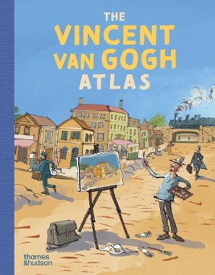 The Vincent van Gogh Atlas (Junior Edition) - Nienke Denekamp, René van Blerk