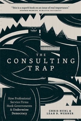 The Consulting Trap - Chris Hurl, Leah B. Werner