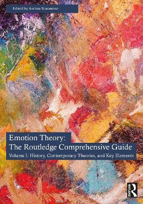 Emotion Theory: The Routledge Comprehensive Guide - 