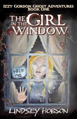 The Girl in the Window - Lindsey Hobson