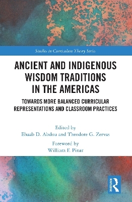 Ancient and Indigenous Wisdom Traditions in the Americas - 