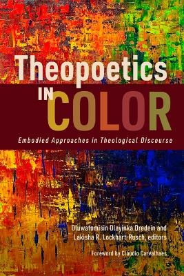 Theopoetics in Color - 