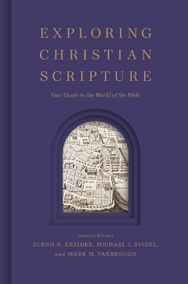 Exploring Christian Scripture - Glenn Kreider