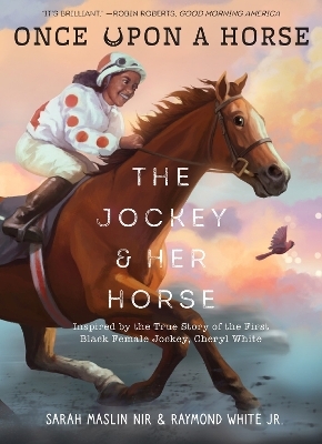 The Jockey & Her Horse (Once Upon a Horse #2) - Sarah Maslin Nir, Raymond White
