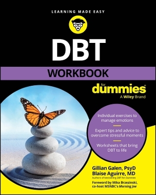 DBT Workbook For Dummies - Gillian Galen, Blaise Aguirre