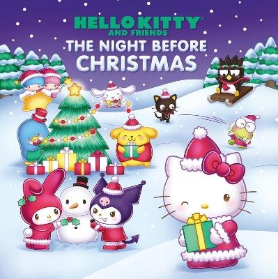 Hello Kitty and Friends The Night Before Christmas - Merrill Hagan, Kristen Tafoya Humphrey, Sanrio Sanrio