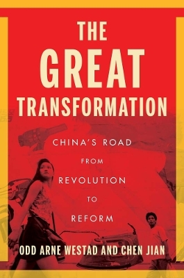 The Great Transformation - Odd Arne Westad, Jian Chen