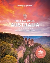 Lonely Planet Best Day Walks Australia - Lonely Planet; West, Josh; Kaminski, Anna; Perrin, Monique; Rawlings-Way, Charles