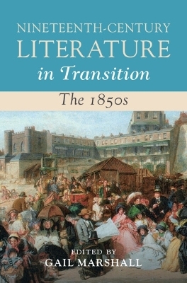 Nineteenth-Century Literature in Transition: The 1850s - 