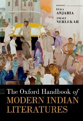 The Oxford Handbook of Modern Indian Literatures - 