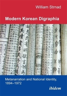 Modern Korean Digraphia - William J. Strnad