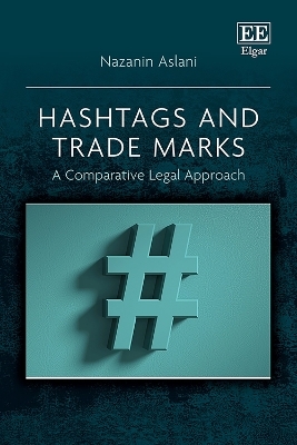 Hashtags and Trade Marks - Nazanin Aslani