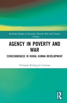 Agency in Poverty and War - Vivianna Rodriguez Carreon