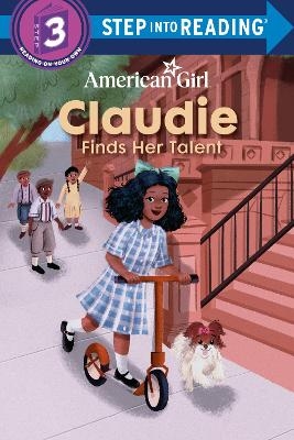 Claudie Finds Her Talent (American Girl) - Bria Alston