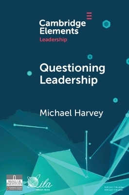 Questioning Leadership - Michael Harvey