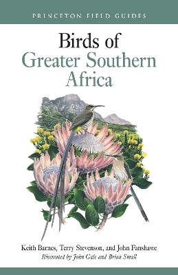 Birds of Greater Southern Africa - Keith Barnes, John Fanshawe, Terry Stevenson