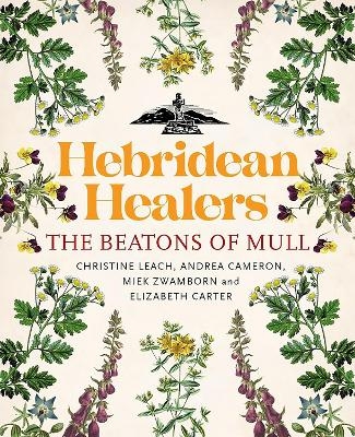 Hebridean Healers - Christine Leach, Andrea Cameron, Miek Zwamborn, Elizabeth Carter
