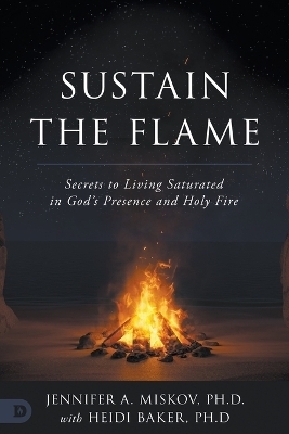 Sustain the Flame - Jennifer A Miskov