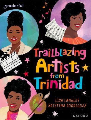 Readerful Independent Library: Oxford Reading Level 15: Trailblazing Artists from Trinidad - Lisa Langley