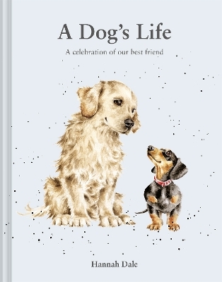 A Dog’s Life - Hannah Dale