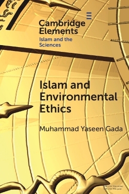 Islam and Environmental Ethics - Muhammad Yaseen Gada