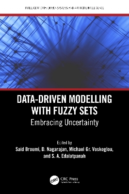 Data-Driven Modelling with Fuzzy Sets - 
