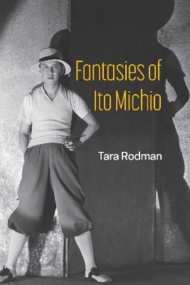 Fantasies of Ito Michio - Tara Rodman