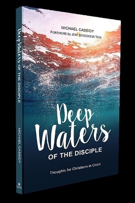 Deep Waters of the Disciple - Michael Cassidy