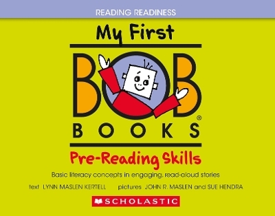 My First Bob Books - Pre-Reading Skills Hardcover Bind-Up Phonics, Ages 3 and Up, Pre-K (Reading Readiness) - Lynn Maslen Kertell