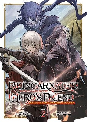 Reincarnated Into a Game as the Hero's Friend: Running the Kingdom Behind the Scenes (Light Novel) Vol. 2 - Yuki Suzuki