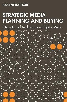 Strategic Media Planning and Buying - Basant Rathore