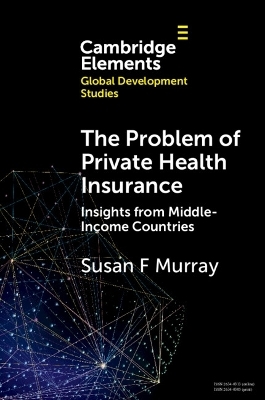 The Problem of Private Health Insurance - Susan F. Murray