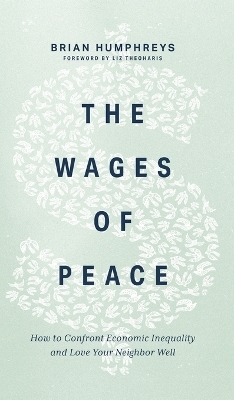 The Wages of Peace - Brian Humphreys