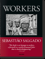 Sebastião Salgado. La main de l'homme. Une archéologie de l'ère industrielle - 