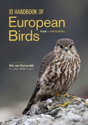 ID Handbook of European Birds - Nils Van Duivendijk