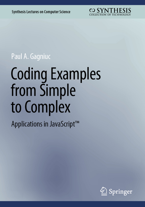 Coding Examples from Simple to Complex - Paul A. Gagniuc