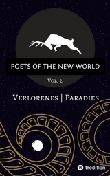 Poets of the New World, Vol. 2 - Philipp Spiering (Hrsg.)