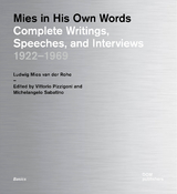 Mies in His Own Words - 