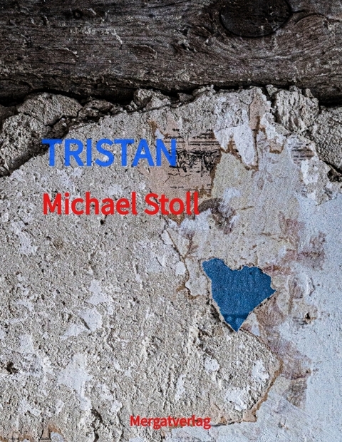TRISTAN - Michael M. Stoll