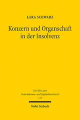 Konzern und Organschaft in der Insolvenz - Lara Schwarz