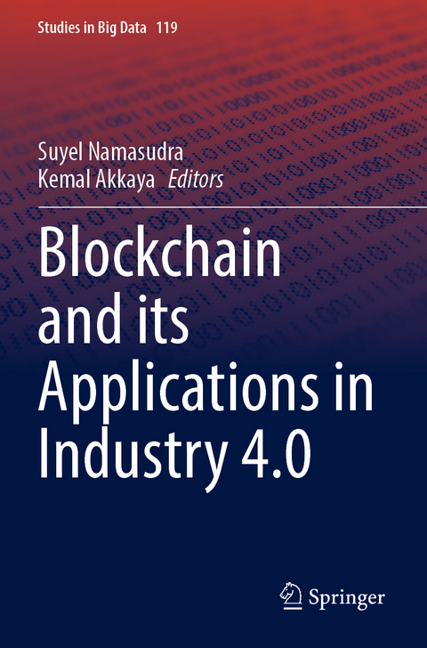 Blockchain and its Applications in Industry 4.0 - 