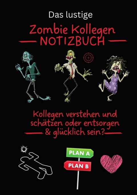 Das lustige ZOMBIE KOLLEGEN NOTIZBUCH - Pieter Pinsler