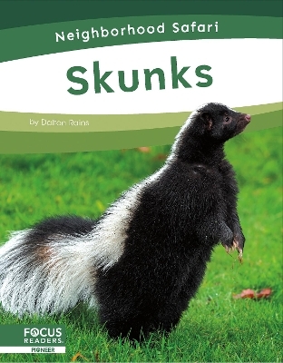 Skunks - Dalton Rains