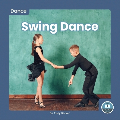 Dance: Swing Dance - Trudy Becker