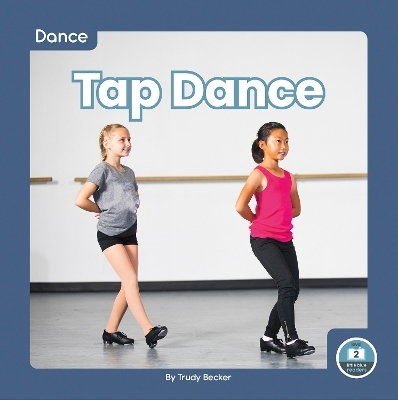 Dance: Tap Dance - Trudy Becker